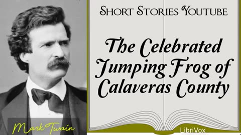 The Celebrated Jumping Frog of Calaveras County by Mark Twain - Audiobook