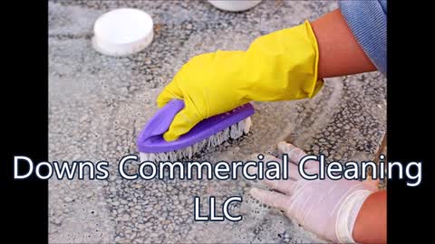 Downs Commercial Cleaning LLC - (706) 710-9570