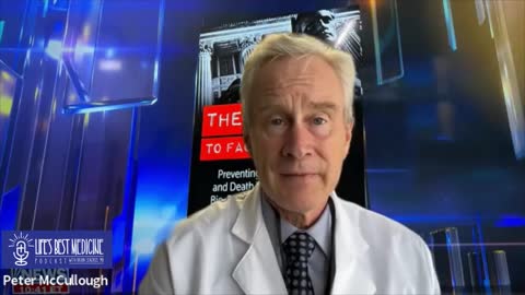 Life's Best Medicine Episode 106: Dr. Peter McCullough