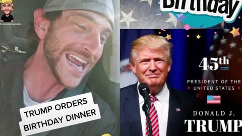 Trump orders his Birthday Dinner from McDonalds!