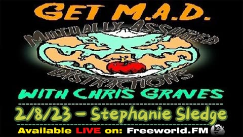 Get M.A.D. With Chris Graves - Episode 22 Stephanie Sledge