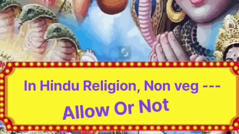 In Hindu Religion,Non veg,Allow Or not.Watch Till End.