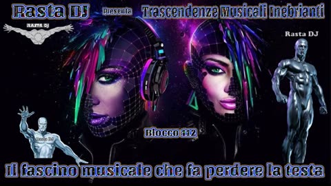 Melody Techno & Progressive House by Rasta DJ in ... Trascendenze Musicali Inebrianti (112)