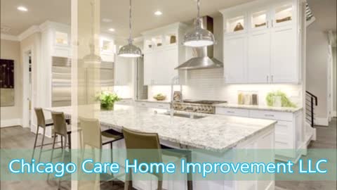 Chicago Care Home Improvement LLC - (312) 776-9603