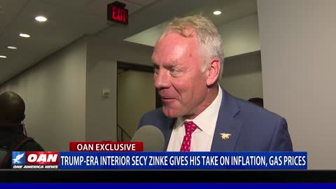 Trump-era Interior Secy. Zinke gives his take on inflation, gas prices