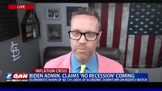Biden admin. claims 'no recession' coming, despite experts saying it's inevitable