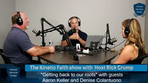 Getting Back Our Roots | Kinetic Faith