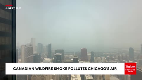 Forbes Breaking News - A View From The Top: Chicago's Air Polluted By Canadian Wildfire Smoke