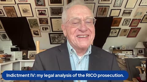 Indictment IV: My legal analysis of the RICO prosecution