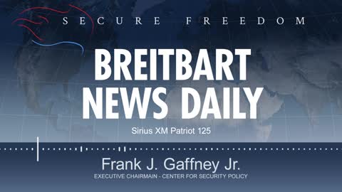 Frank Gaffney's Interview on Breitbart News Daily - 05.19.21