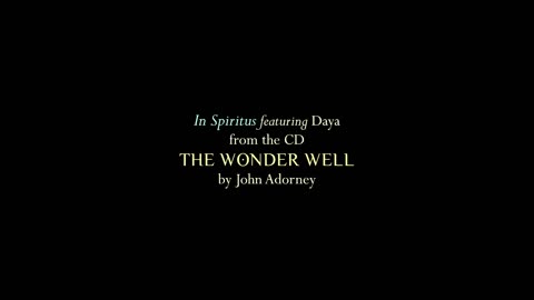 "The Wonder Well" - Music by John Adorney featuring Daya