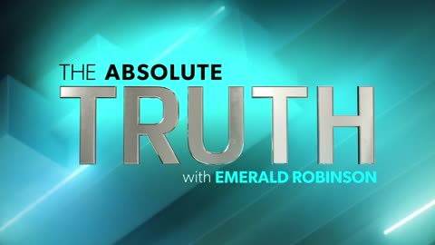The Absolute Truth With Emerald Robinson October 31th, 2023