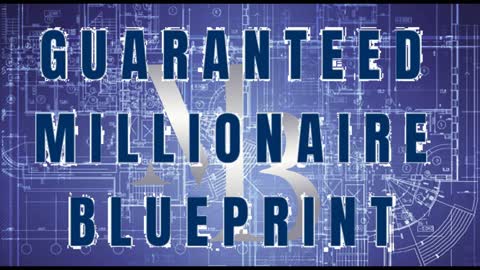 Guaranteed Millionaire Blueprint 0030