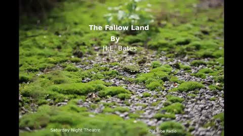 The Fallow Land by H.E. Bates