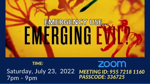 CDC Ph Weekly Huddle July 23,2022: Emergency Use...Emerging Evil?