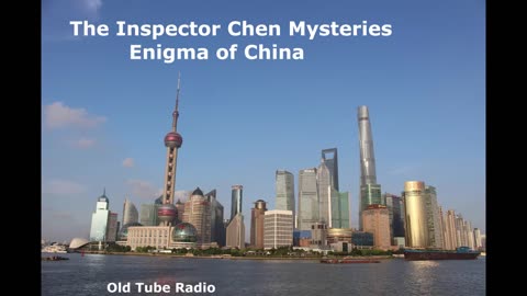 The Inspector Chen Mysteries: Enigma of China