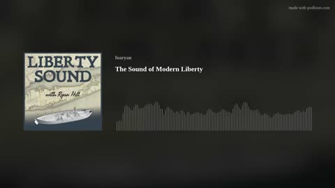 The Sound of Modern Liberty