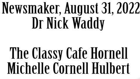 Wlea Newsmaker, August 31, 2022, Dr Nick Waddy