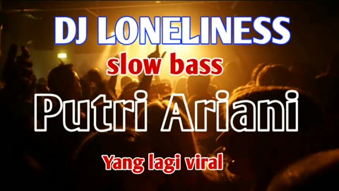 dj loneliness slowbass