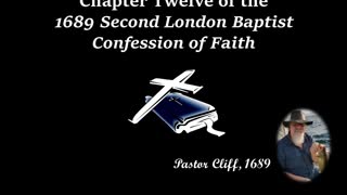 Chapter Twelve Second London Baptist Confession of Faith