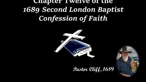 Chapter Twelve Second London Baptist Confession of Faith