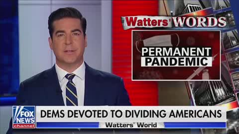 Watters: They want to keep us in a forever pandemic