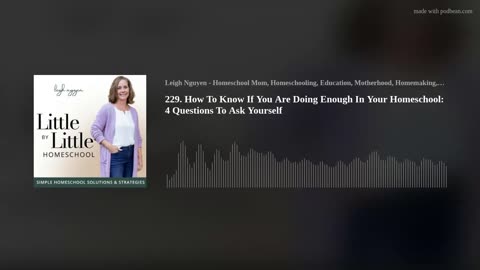 229. How To Know If You Are Doing Enough In Your Homeschool: 4 Questions To Ask Yourself