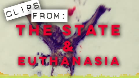 The State And Euthanasia