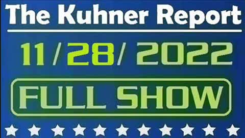 The Kuhner Report 11/28/2022 [FULL SHOW] Donald Trump is under attack for dining with Kanye West; Also, Adam Schiff won't say whether he'd comply with GOP subpoena