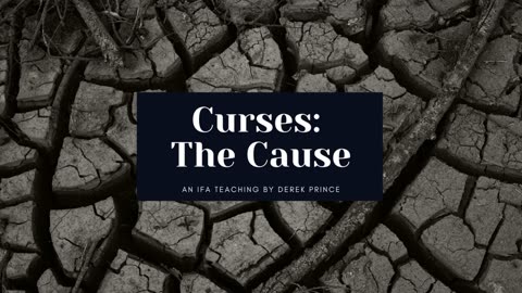 Curses: The Cause