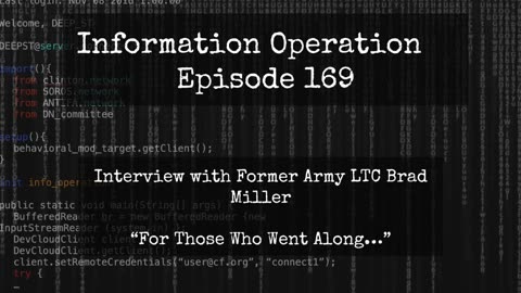 IO Episode 169 - Interview With Former US Army Battalion Commander Brad Miller