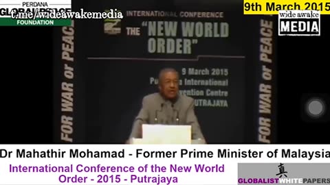 Former Prime Minister of Malaysia, Warns About the New World Order's Depopulation Agenda in 2015