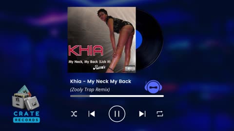 Khia - My Neck My Back (Zooly Trap Remix) | Crate Records