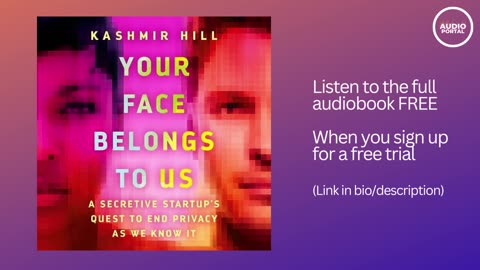 Your Face Belongs to Us Audiobook Summary Kashmir Hill