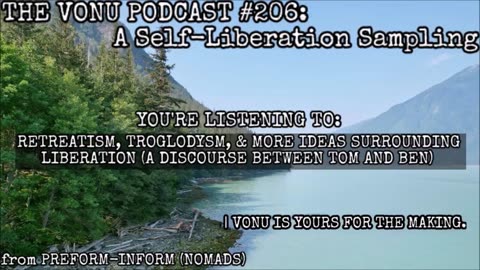 TVP #206: A Self-Liberation Sampling from PREFORM-INFORM (NOMADS)