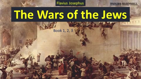 The Wars of the Jews - Book 1, 2, 3 NOT THE BIBLE