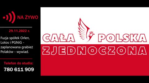 29.11.2022 r. - Fuzja spółek Orlen, Lotos i PGNiG - zaplanowana grabież Polaków - wywiad - CPZ