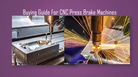Guide To Buying A CNC Press Brake Machine
