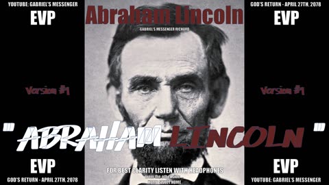 EVP Abraham Lincoln Saying His Name And Where He Died Afterlife Spirit Communication