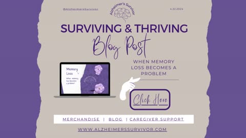 Surviving & Thriving Blog - When Memory Loss Becomes a Problem