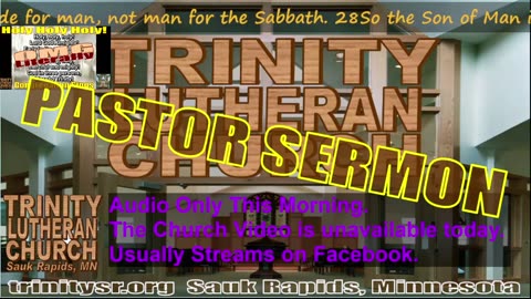 2024 02 11 Feb 11th Pastor Sermon Trinity Lutheran Sauk Rapids MN