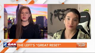 Tipping Point - Julia Song - The Left’s “Great Reset”