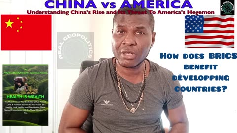 How Does BRICS Membership Benefits Developing Nations - CHINA vs AMERICA