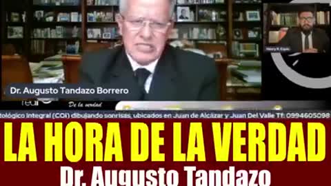 (8 mins) - La Hora de la Verdad con Dr Augusto Tandazo