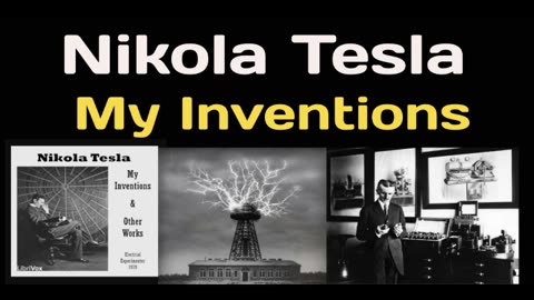 Nikola Tesla - Famous Scientific Illusions, February 1919
