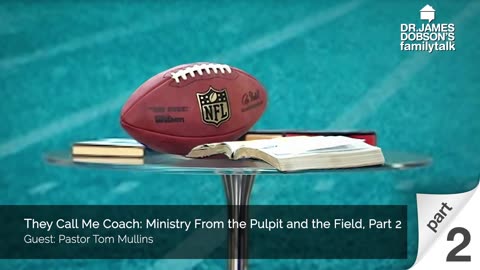 They Call Me Coach Ministry From the Pulpit and the Field - Part 2 with Guest Pastor Tom Mullins