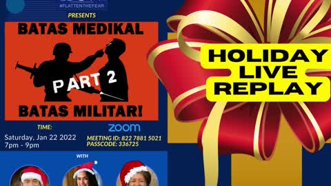 CDC Ph Weekly Huddle Dec 30 2022 Live Replay: Batas Medikal Batas Militar Part 2 (Jan 22 2022)