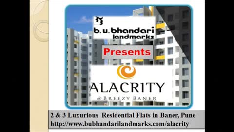 New properties in pune by B.U.Bhandai presents Alacrity provides Luxury Apartments in Baner