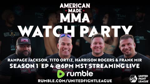 WATCH PARTY with FRANK MIR, TITO ORTIZ, QUINTON "RAMPAGE" JACKSON and HARRISON ROGERS