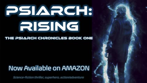 Psiarch: Rising (Video Trailer 1)